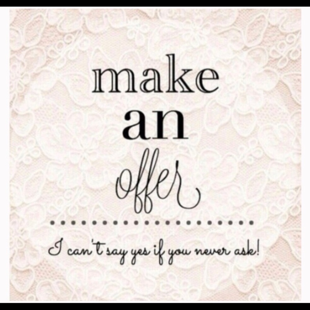 Offers Welcome! 😃